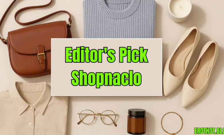 editor's pick shopnaclo